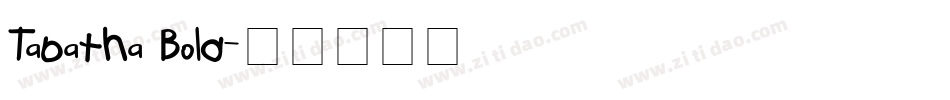 Tabatha Bold字体转换